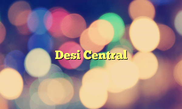 Desi Central